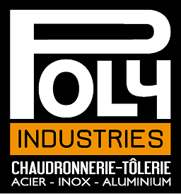 Développez votre production avec Poly Industries 35 ans d'expérience dans la chaudronnerie et la tôlerie industrielle